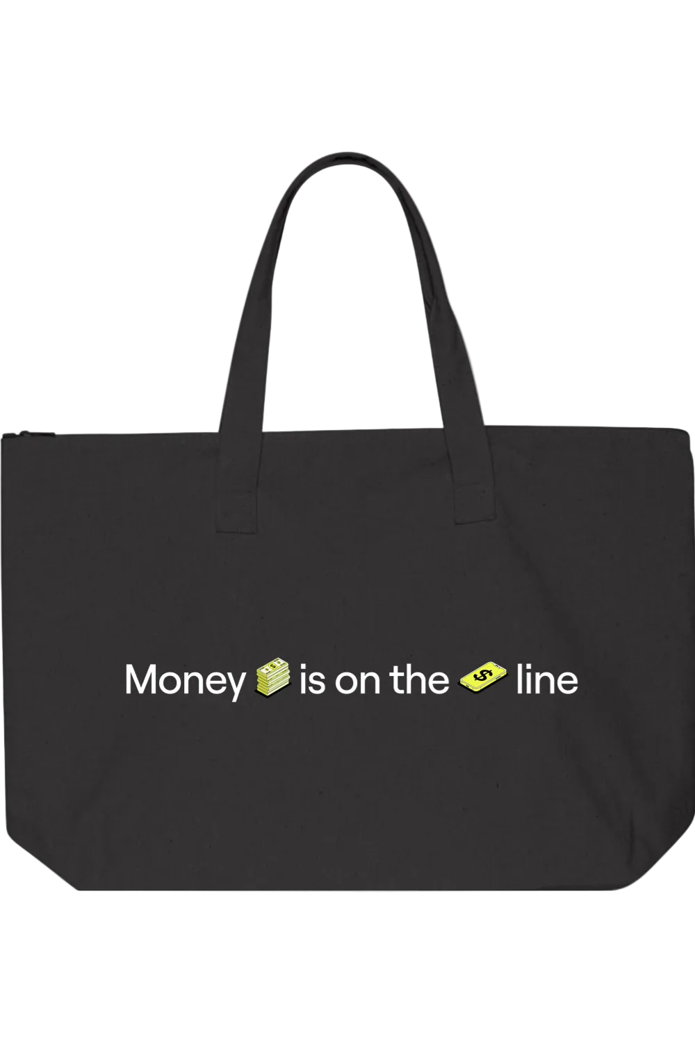 "Money is on the Line" Tote